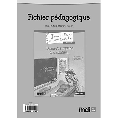 J'aime mon ecole ! niveau 3 - dessert surprise a la cantine fiche evaluation