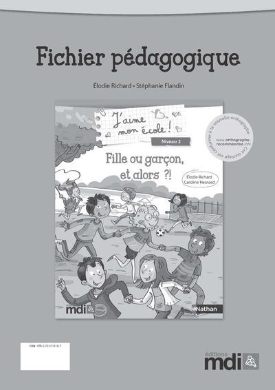 Fichier j'aime mon ecole : fille ou garcon et alors ? !