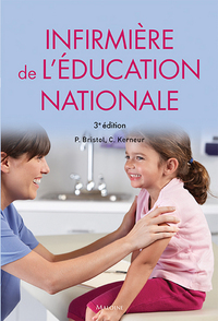 INFIRMIERE DE L'EDUCATION NATIONALE,3E ED.