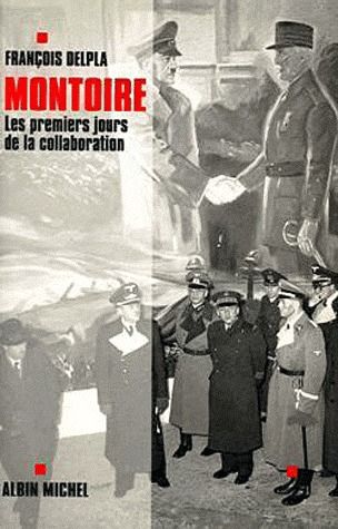 MONTOIRE - LES PREMIERS JOURS DE LA COLLABORATION