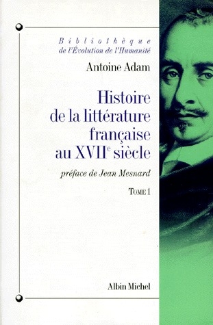 HISTOIRE DE LA LITTERATURE FRANCAISE AU XVIIE SIECLE - TOME 1 - L'EPOQUE D'HENRI IV ET DE LOUIS XIII