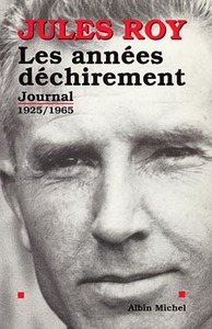 LES ANNEES DECHIREMENT - JOURNAL 1 : 1925-1965