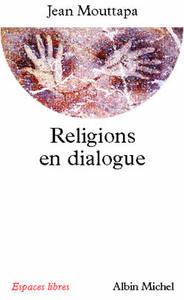 ESPACES LIBRES - T120 - RELIGIONS EN DIALOGUE