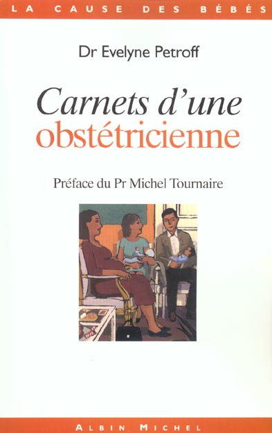 CARNETS D'UNE OBSTETRICIENNE