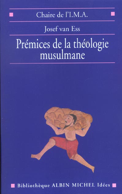 PREMICES DE LA THEOLOGIE MUSULMANE