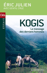 KOGIS - LE MESSAGE DES DERNIERS HOMMES