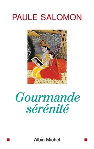 GOURMANDE SERENITE