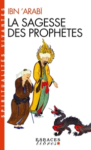 SPIRITUALITES VIVANTES POCHE - T19 - LA SAGESSE DES PROPHETES (ESPACES LIBRES - SPIRITUALITES VIVANT
