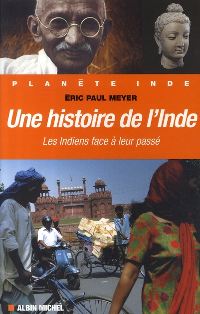 Une histoire de l'inde - les indiens face a leur passe