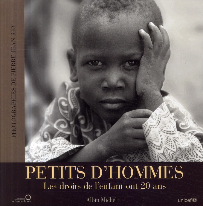 PETITS D'HOMMES - LES DROITS DE L'ENFANT ONT 20 ANS