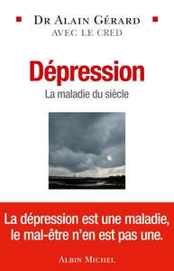 DEPRESSION - LA MALADIE DU SIECLE