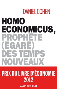 HOMO ECONOMICUS - PROPHETE (EGARE) DES TEMPS NOUVEAUX