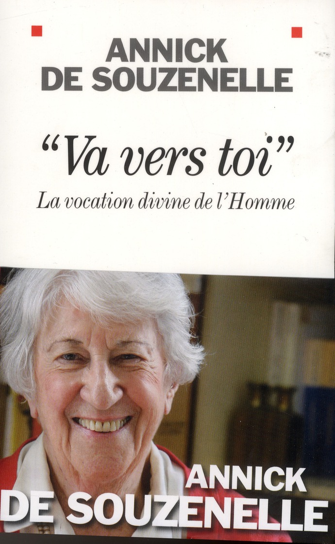 "VA VERS TOI" - LA VOCATION DIVINE DE L'HOMME