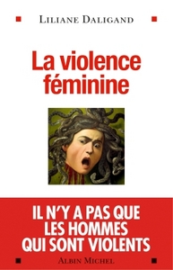 LA VIOLENCE FEMININE