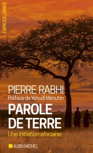 ESPACES LIBRES - T66 - PAROLE DE TERRE - UNE INITIATION AFRICAINE