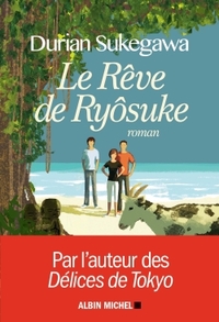 LE REVE DE RYOSUKE