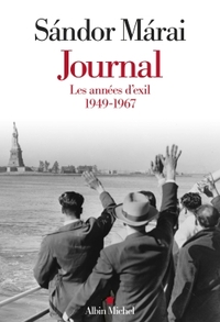 JOURNAL - VOLUME 2 - LES ANNEES D'EXIL 1949-1967