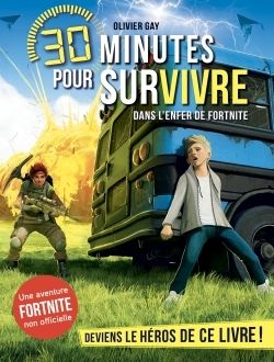 Dans l'enfer de fortnite t6 - 30 minutes pour survivre - tome 6