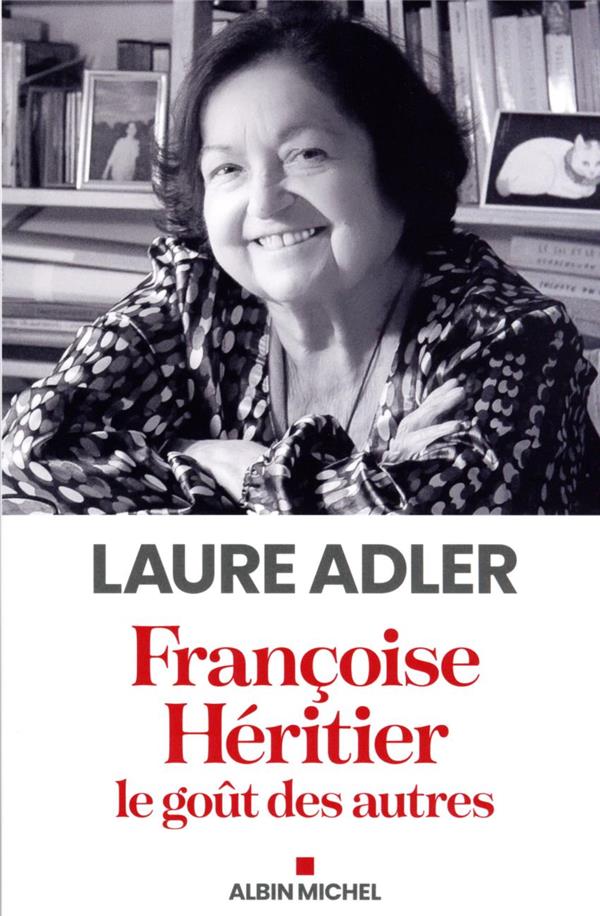 Françoise Héritier, le goût des autres