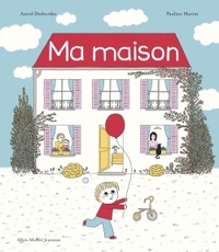 MA MAISON - UNE HISTOIRE D'ARCHIBALD