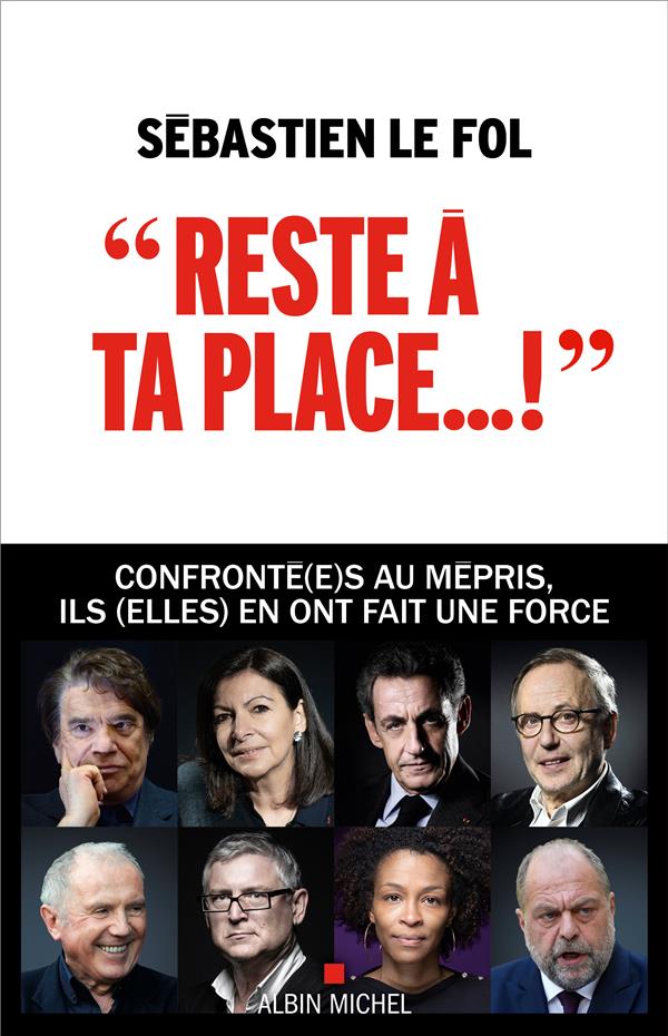 "RESTE A TA PLACE..." - LE MEPRIS, UNE PATHOLOGIE BIEN FRANCAISE