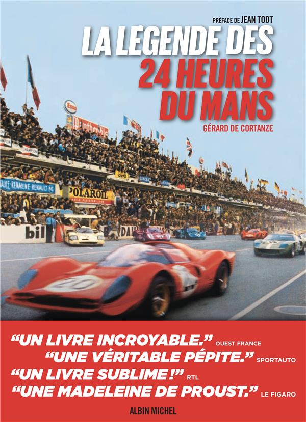 La legende des 24 heures du mans - edition 2021