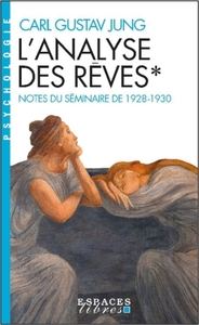 L'ANALYSE DES REVES - TOME 1 (ESPACES LIBRES - PSYCHOLOGIE)