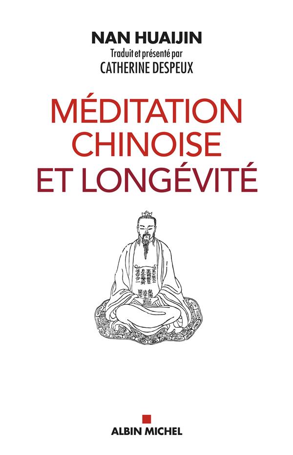 MEDITATION CHINOISE ET LONGEVITE
