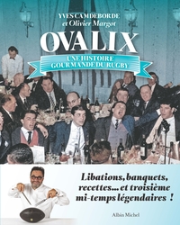 OVALIX - UNE HISTOIRE GOURMANDE DU RUGBY