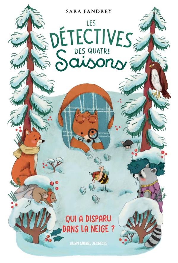 Les detectives des quatre saisons - qui a disparu dans la neige ?