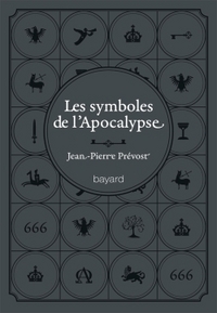 SYMBOLES DE L'APOCALYPSE (LES) - 60 MOTS-CLES