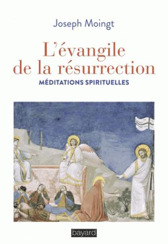 L'EVANGILE DE LA RESURRECTION