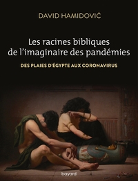 LES RACINES BIBLIQUES DE L'IMAGINAIRE DES PANDEMIES