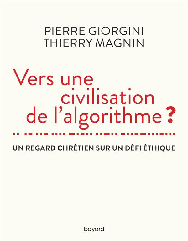 Vers une civilisation de l'algorithme ?