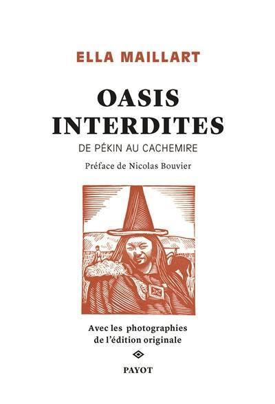 Oasis interdites collector - de pekin au cachemire