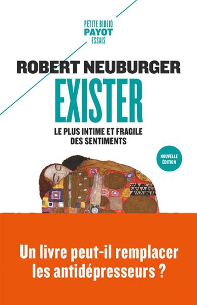 Exister - le plus intime et fragile des sentiments