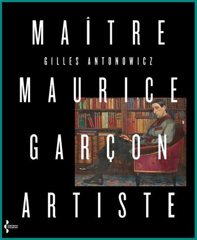 MAITRE MAURICE GARCON, ARTISTE