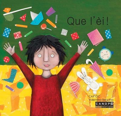QUE L'EI  !  - ALBUM ILLUSTRE - BILINGUE FRANCAIS/OCCITAN (LANGUEDOCIEN) - AVEC CD