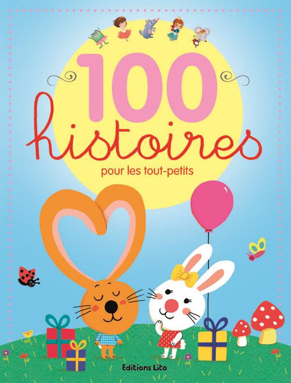 100 histoires pour les tout-petits