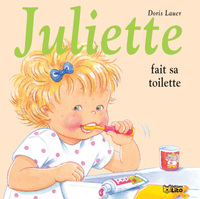 JULIETTE - T21 - JULIETTE FAIT SA TOILETTE