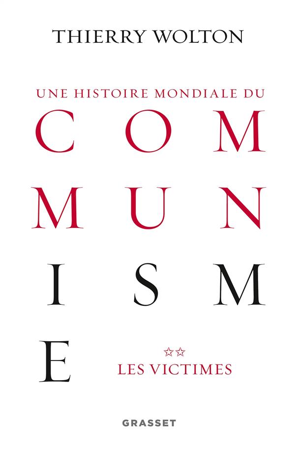 Histoire mondiale du communisme, tome 2 - les victimes