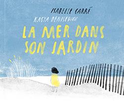 La mer dans son jardin