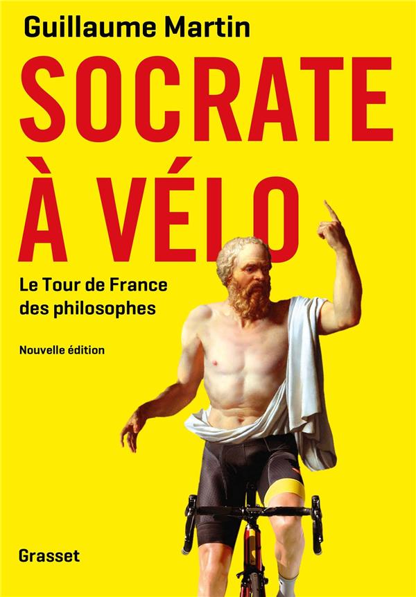 Socrate a velo ned - le nouveau tour de france des philosophes