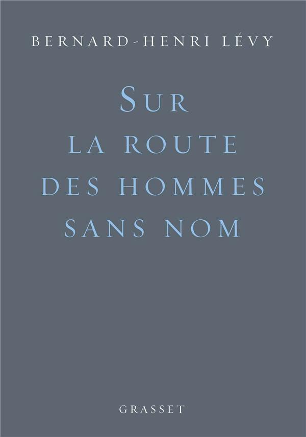 Sur la route des hommes sans nom
