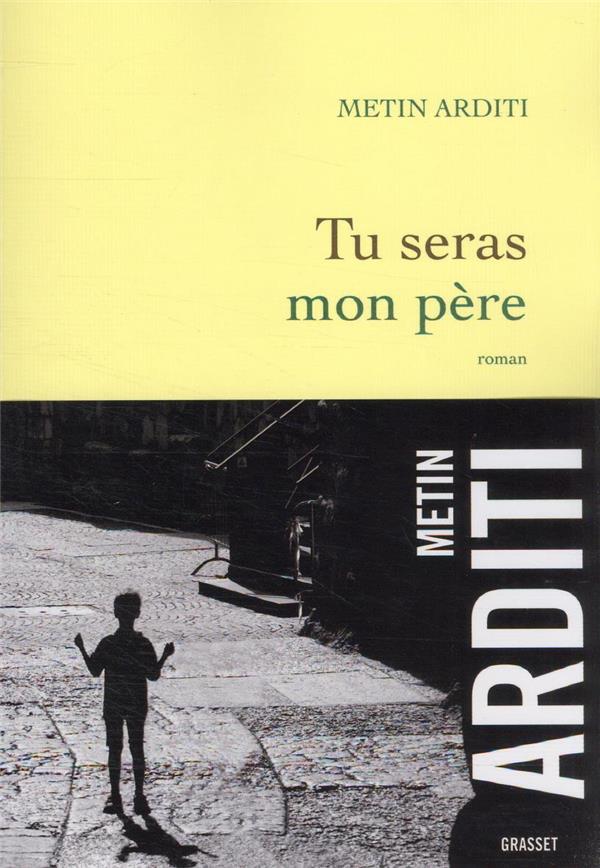 Tu seras mon pere - roman