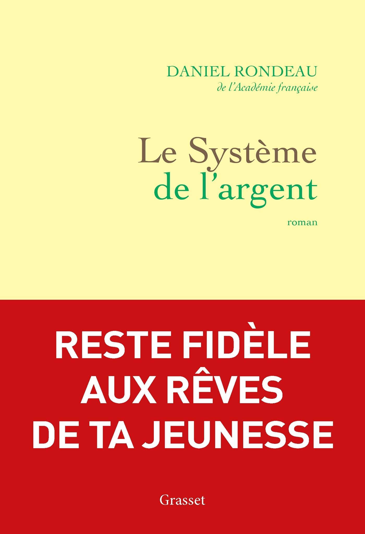 Le systeme de l'argent - roman