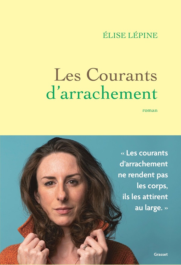 Les courants d'arrachement - premier roman