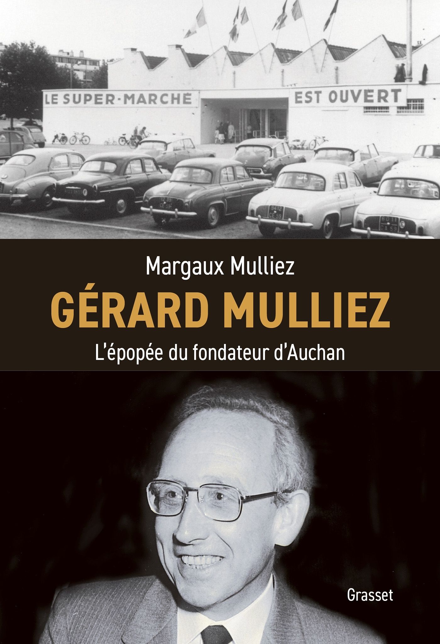 Gerard mulliez - l'epopee du fondateur d'auchan