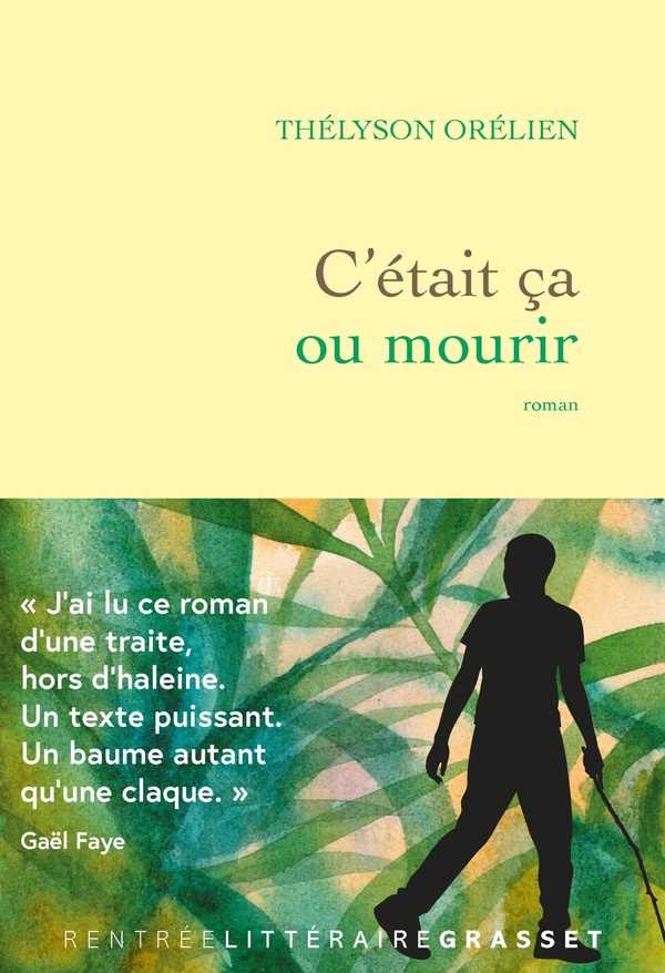C'etait ca ou mourir - premier roman