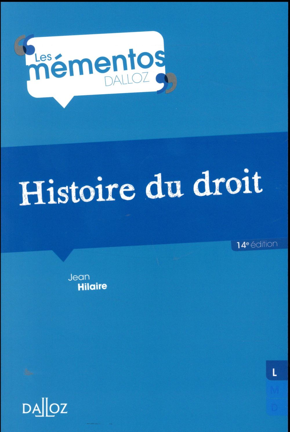 Histoire du droit. 14e ed. - introduction historique au droit et histoire des institutions publiques